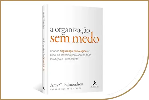O poder da Segurança Psicológica