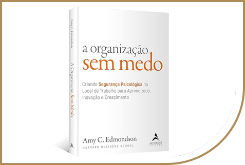 Leia mais sobre o artigo O poder da Segurança Psicológica